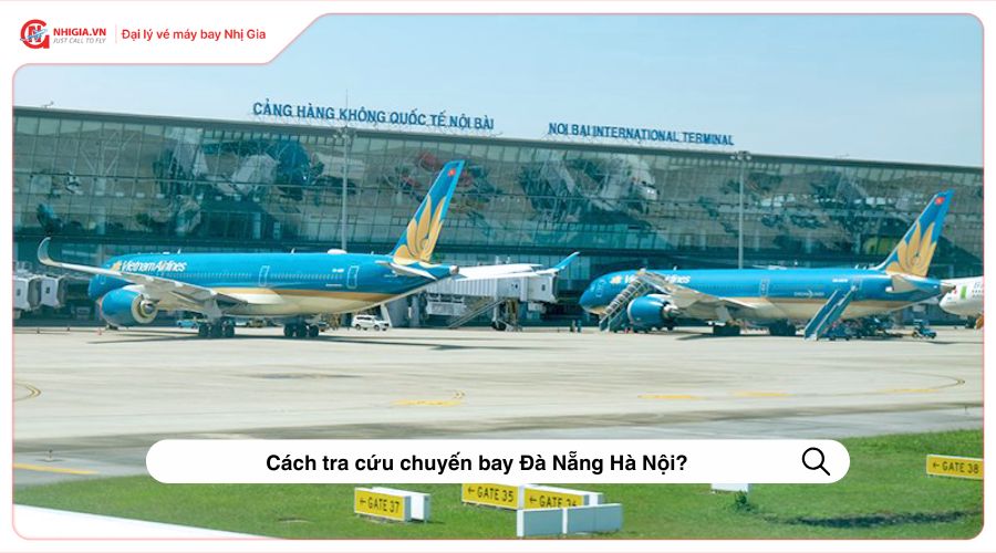 Cách tra cứu chuyến bay Đà Nẵng Hà Nội?