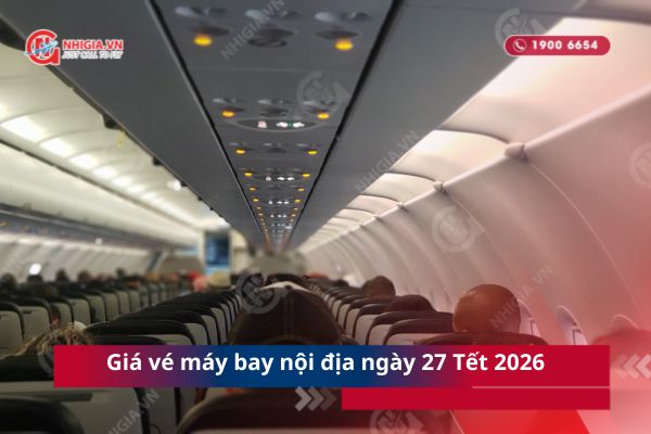 Giá vé máy bay nội địa ngày 27 Tết 