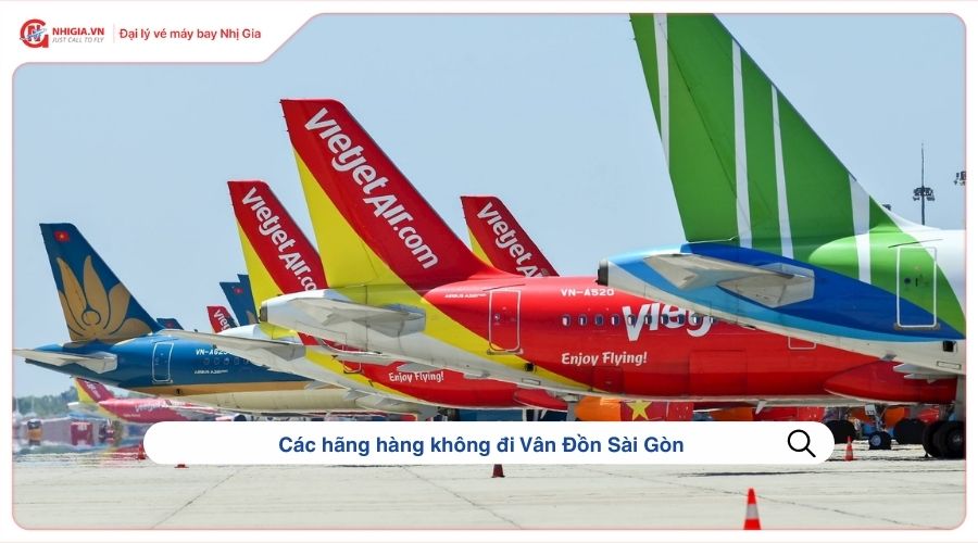 Các hãng hàng không đi Vân Đồn Sài Gòn