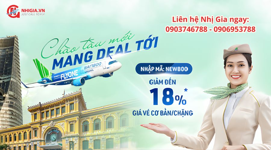 CHÀO TÀU MỚI, NHẬN DEAL HỜI CÙNG BAMBOO AIRWAYS