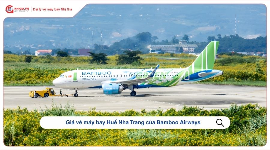 Giá vé máy bay Huế Nha Trang của Bamboo Airways
