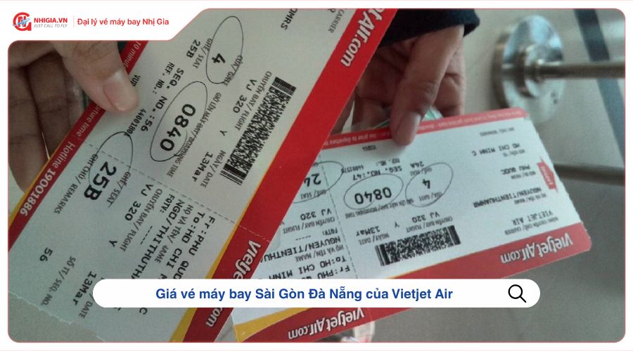 Giá vé máy bay Sài Gòn Đà Nẵng của Vietjet Air