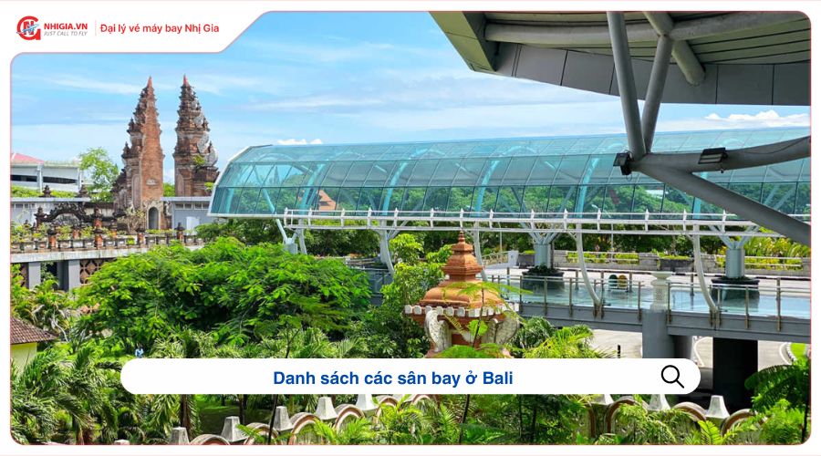 Danh sách các sân bay ở Bali