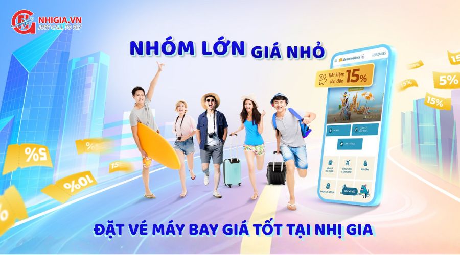 Tiết kiệm khủng: ưu đãi nhóm đến 15% vé máy bay Vietnam Airlines!