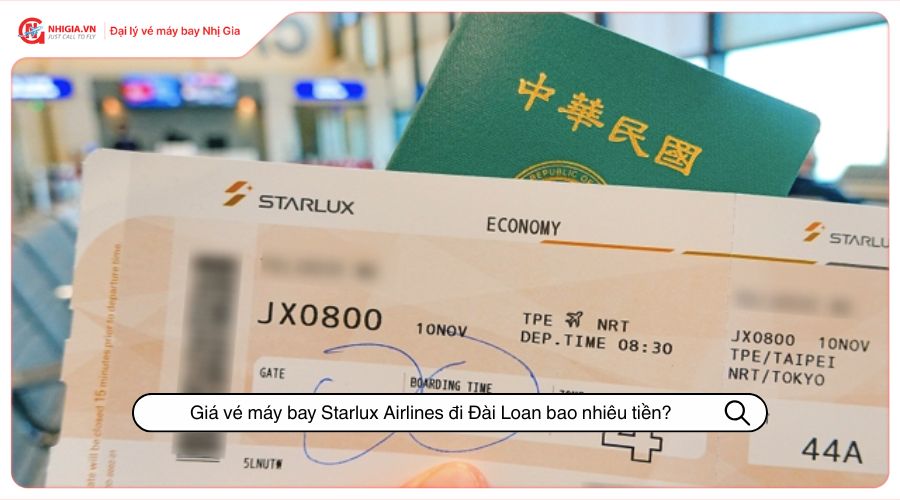 Giá vé máy bay Starlux Airlines đi Đài Loan bao nhiêu tiền?