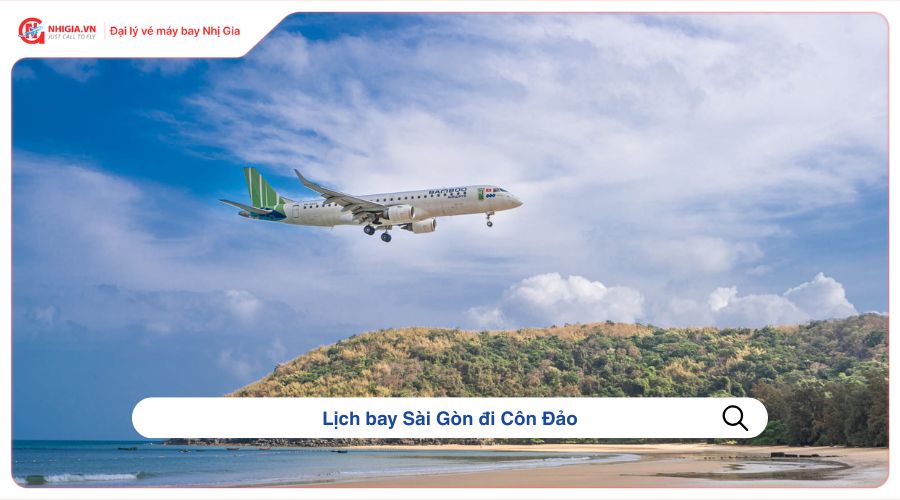 Lịch bay Sài Gòn đi Côn Đảo