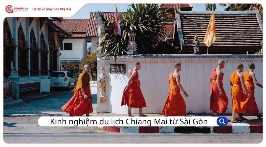 Kinh nghiệm du lịch Chiang Mai từ Sài Gòn