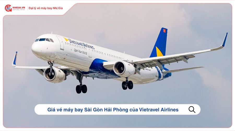 Giá vé máy bay Sài Gòn Hải Phòng của Vietravel Airlines