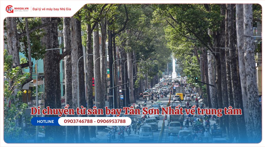 Cách di chuyển từ sân bay Tân Sơn Nhất về trung tâm