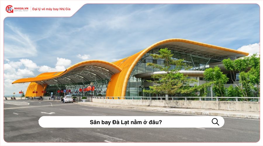 Sân bay Đà Lạt nằm ở đâu?