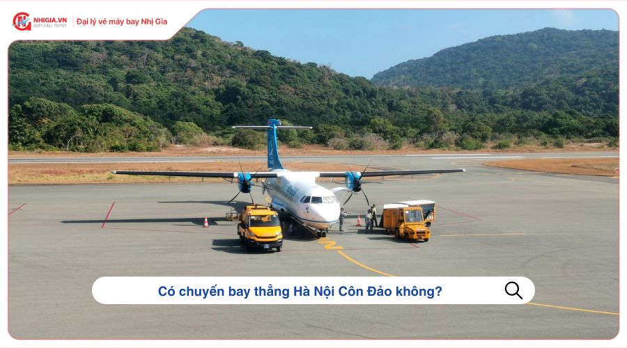 Có chuyến bay thẳng Hà Nội Côn Đảo không?