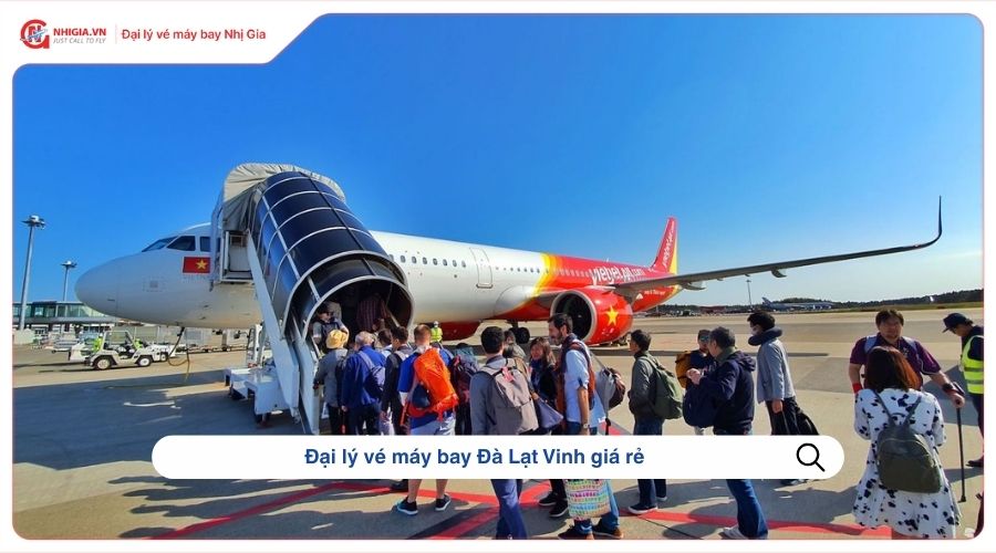 Đại lý vé máy bay Đà Lạt Vinh​ giá rẻ