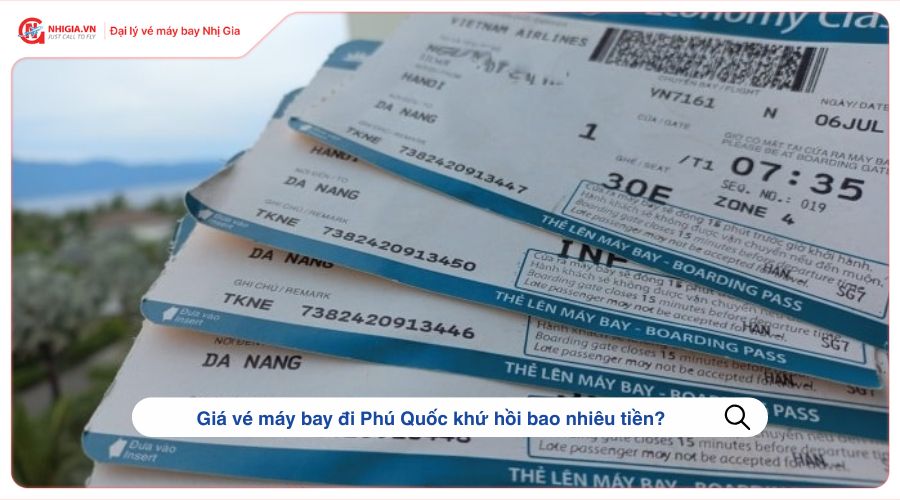 Giá vé máy bay đi Phú Quốc khứ hồi bao nhiêu tiền?