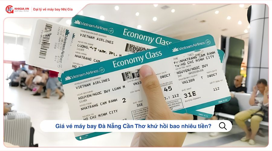 Giá vé máy bay Đà Nẵng Cần Thơ khứ hồi bao nhiêu tiền?