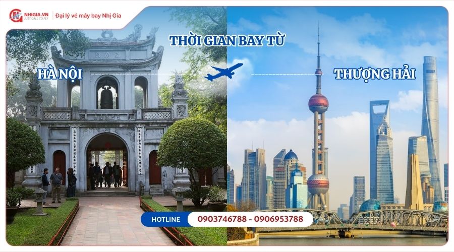 Bay từ Hà  Nội đến Thượng Hải mất bao lâu