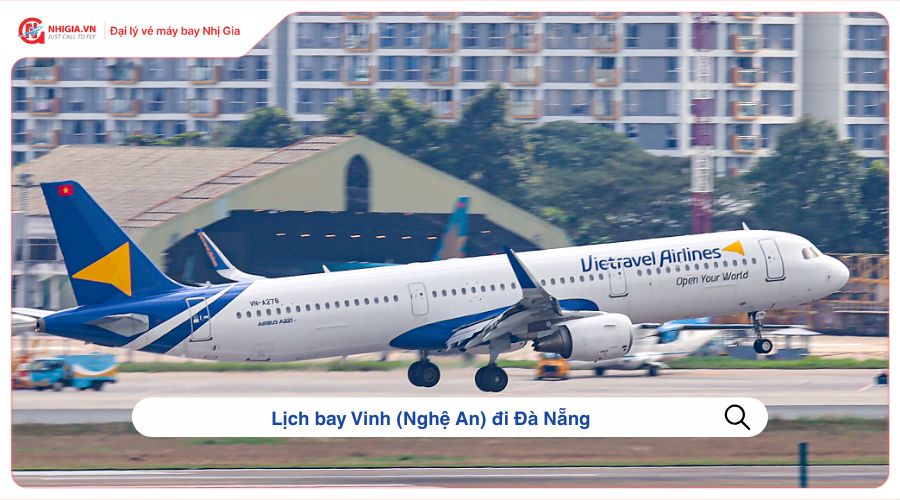 Lịch bay Vinh (Nghệ An) đi Đà Nẵng