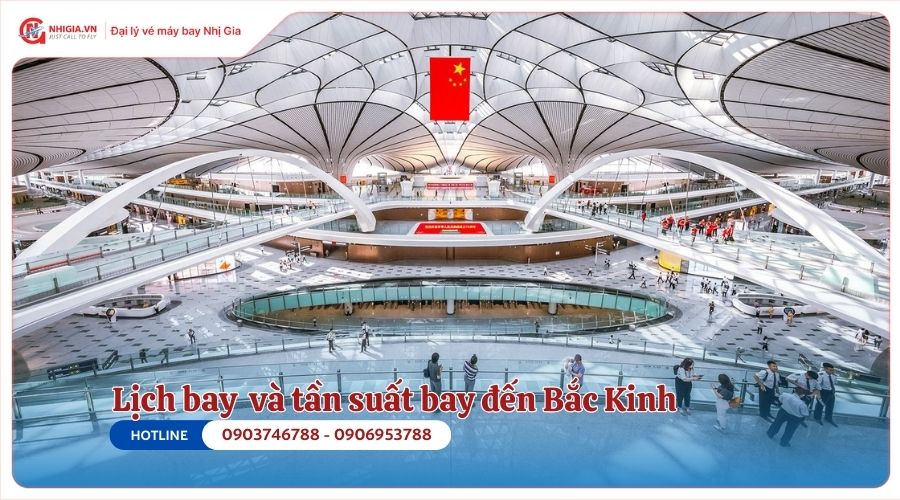 Lịch bay đến Bắc Kinh