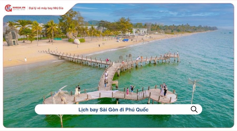 Lịch bay Sài Gòn đi Phú Quốc