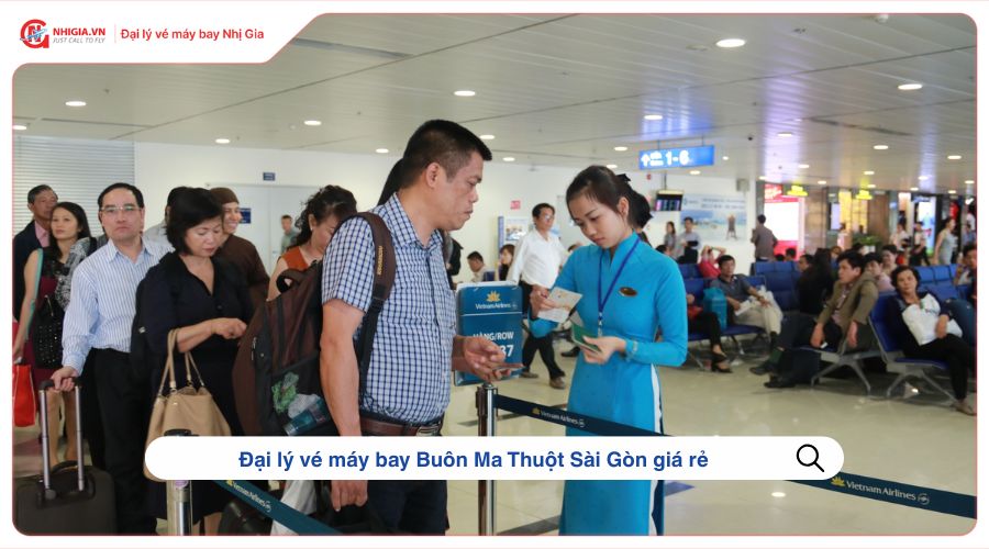Đại lý vé máy bay Buôn Ma Thuột Sài Gòn giá rẻ