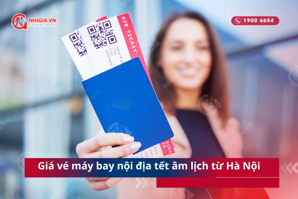 Giá vé máy bay tết âm lịch nội địa từ Hà Nội