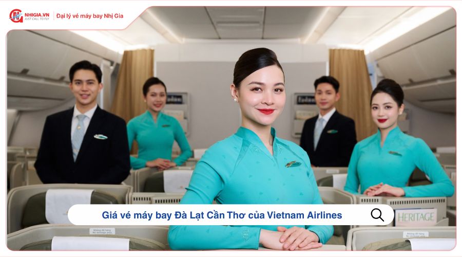 Giá vé máy bay Đà Lạt Cần Thơ của Vietnam Airlines
