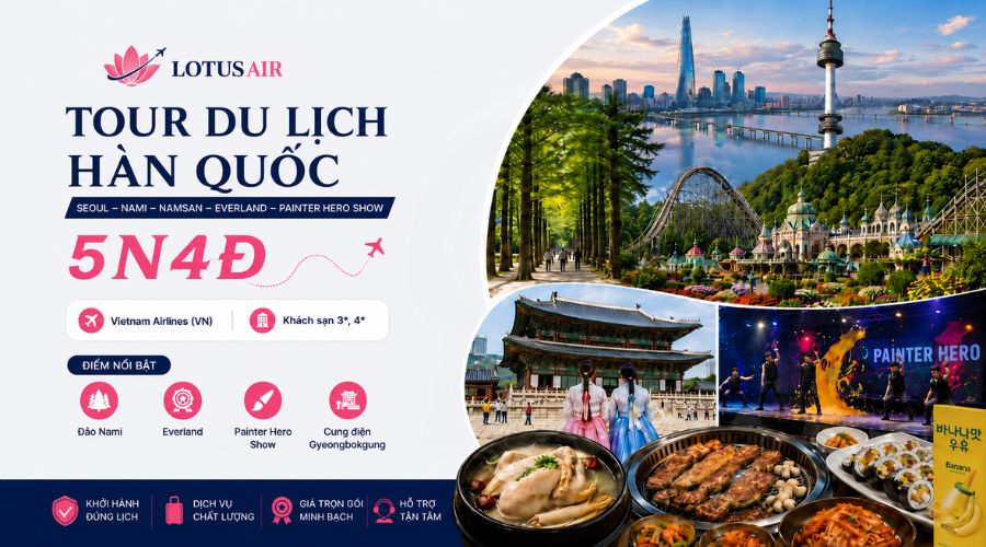 TOUR DU LỊCH HÀN QUỐC 5 NGÀY 4 ĐÊM