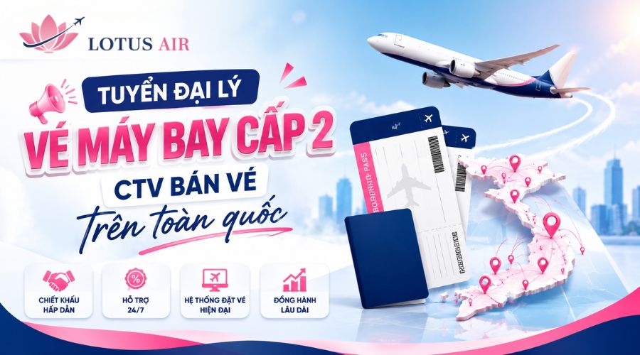 Tuyển đại lý vé máy bay