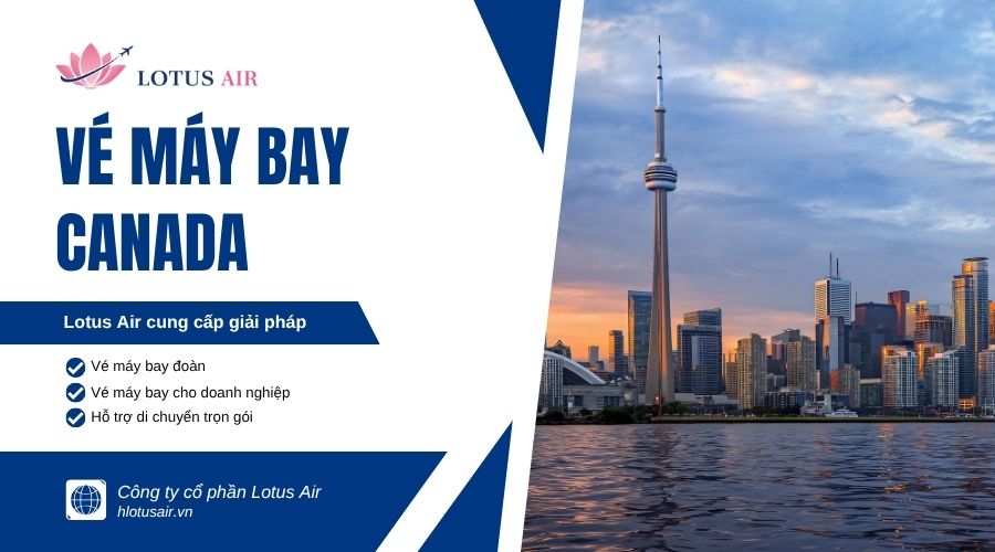 Đặt vé máy bay đi Canada 1 chiều, khứ hồi