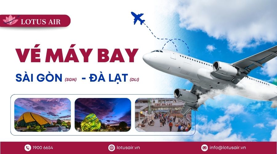 Đặt vé máy bay Sài Gòn (TP.HCM) đi Đà Lạt