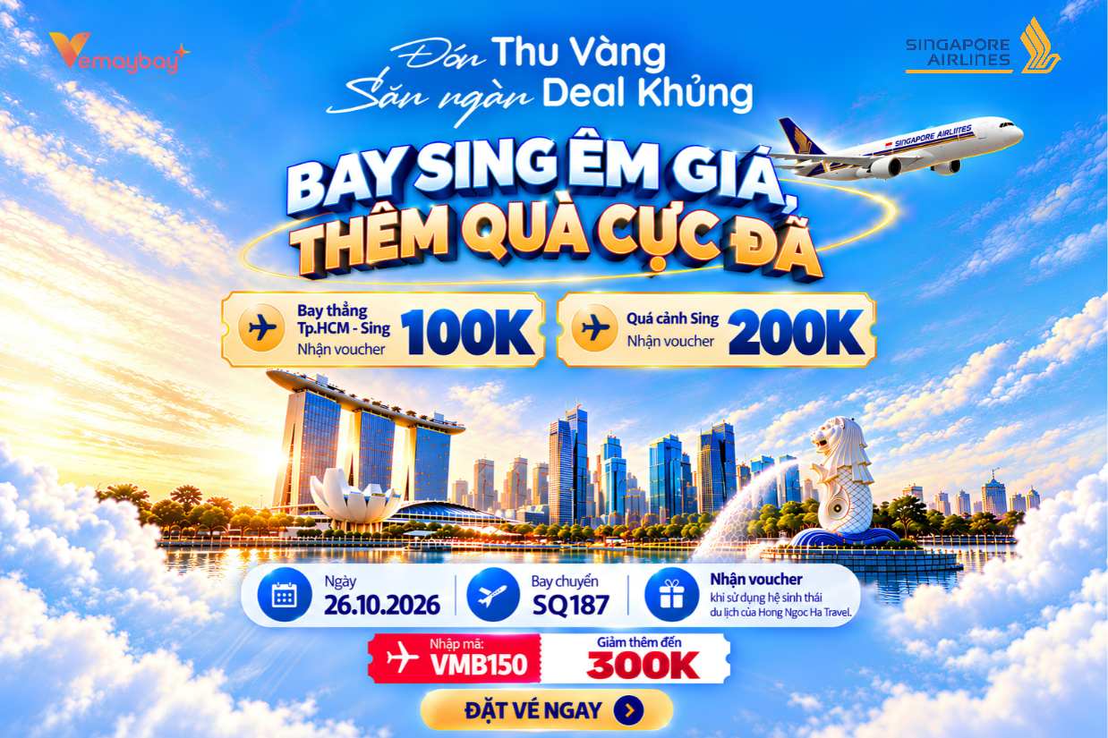 Nhận Ưu Đãi Đến 500K Khi Săn Deal Vé Máy Bay Singapore Tháng 9